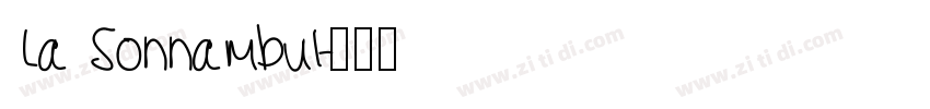 La Sonnambul字体转换
